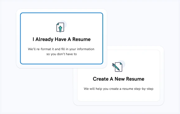 Upload your existing resume or create one from scratch