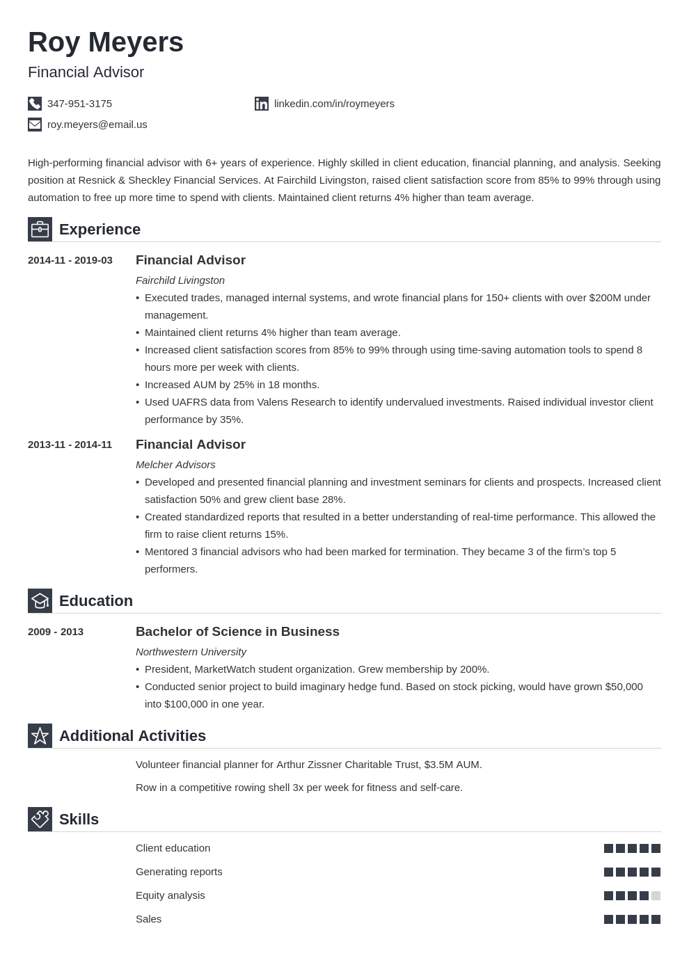 Financial Planning Resume Examples / Best Personal Financial Advisor Resume Example | LiveCareer : Financial planners overlook budgetary and investment decisions of businesses and individuals.