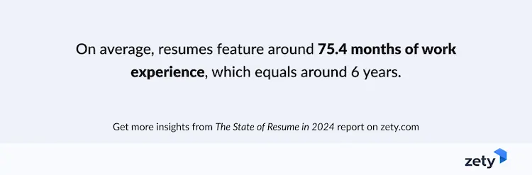 average length of work experience on a resume based on data from zety.com